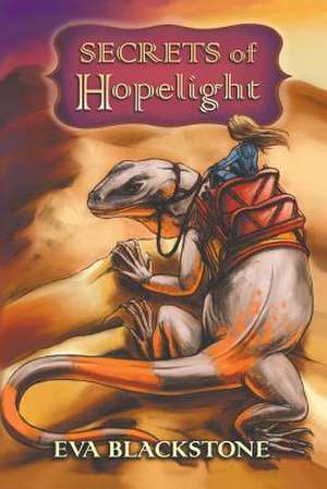 Secrets of Hopelight de Eva Blackstone