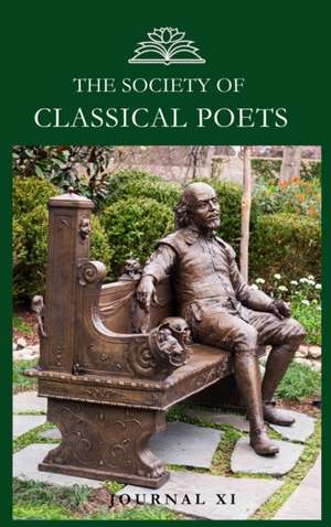 The Society of Classical Poets Journal XI de C. B. Anderson