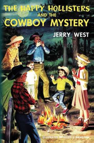 The Happy Hollisters and the Cowboy Mystery de Jerry West