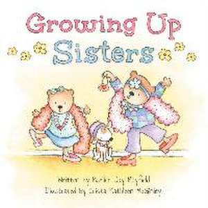 Growing Up Sisters de Marilee Joy Mayfield