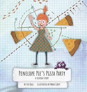 Penelope Pie's Pizza Party de Liv Buli