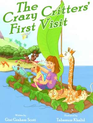 The Crazy Critters' First Visit de Gini Graham Scott