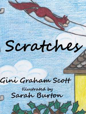 Scratches de Gini Graham Scott