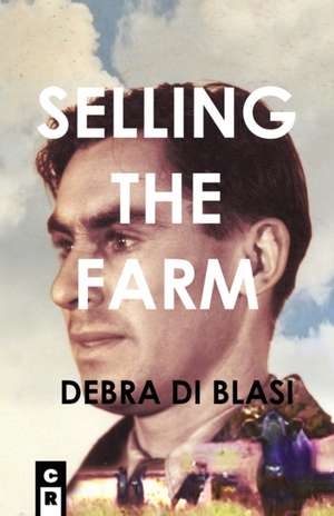 Selling the Farm de Debra Di Blasi