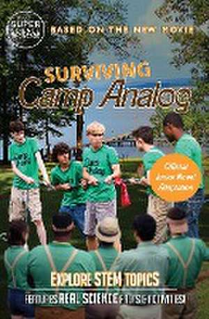 Surviving Camp Analog de Iona Stuart