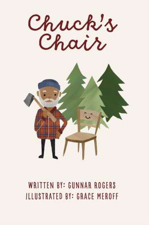 Chuck's Chair de Gunnar Rogers