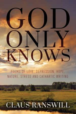 God Only Knows de Claus Ranswill