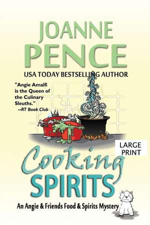 Cooking Spirits [Large Print] de Joanne Pence