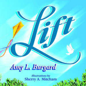 Lift de Amy Burgard