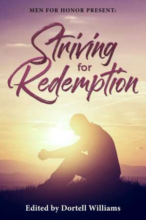 Striving for Redemption de Tio MacDonald