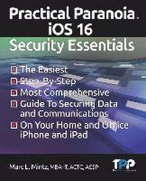 Mintz, M: PRAC PARANOIA IOS 16 SECURITY