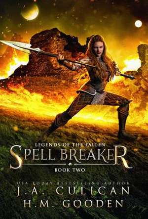 Spell Breaker de J. A. Culican