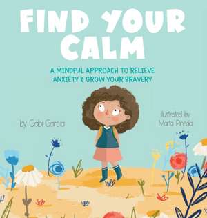 Find Your Calm de Gabi Garcia