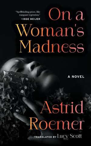 On a Woman's Madness de Astrid Roemer