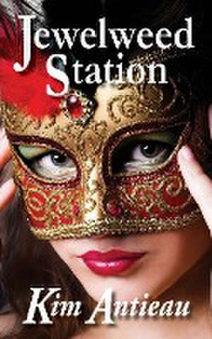 Jewelweed Station de Kim Antieau