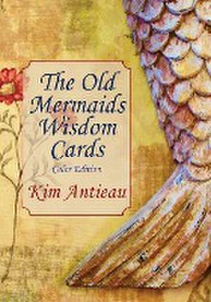 The Old Mermaids Wisdom Cards de Kim Antieau