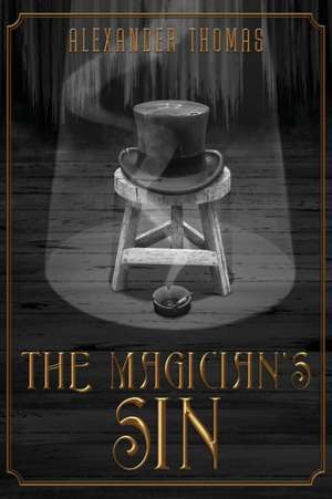 The Magician's Sin de Alexander Thomas