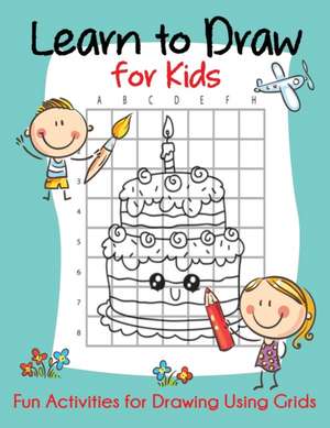 Learn to Draw for Kids de Blue Wave Press