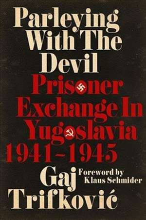 Parleying with the Devil de Gaj Trifkovic