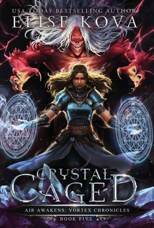 Crystal Caged de Elise Kova