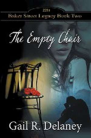 The Empty Chair de Gail R. Delaney