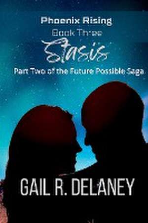 Stasis de Gail R. Delaney