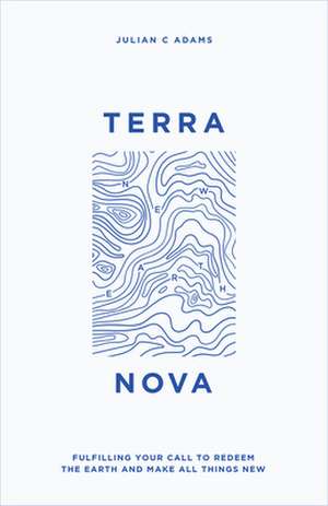 Terra Nova de Julian C Adams