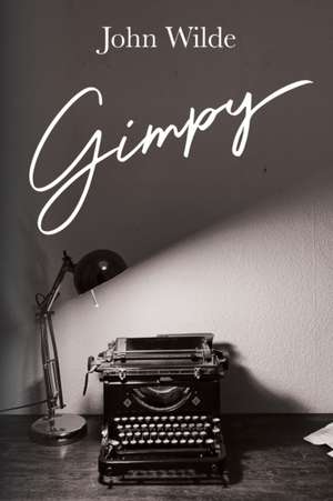 Gimpy de John Wilde
