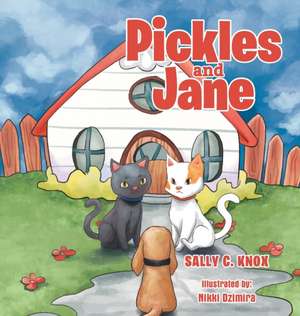 Pickles and Jane de Sally C. Knox