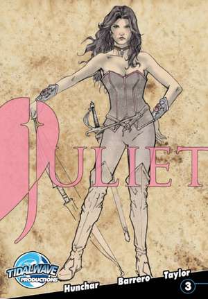 Juliet #3 de Zach Hunchar