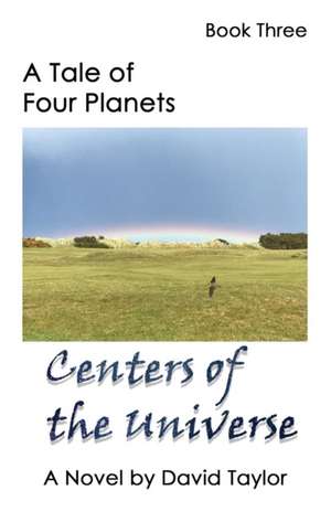 A Tale of Four Planets Book Three de David Taylor