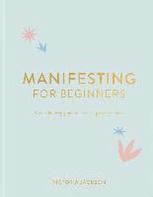 Manifesting for Beginners de Victoria Jackson