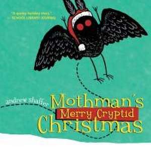 Mothman's Merry Cryptid Christmas de Andrew Shaffer