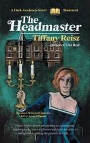 The Headmaster de Tiffany Reisz