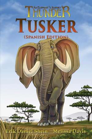 Tusker de Erik Daniel Shein