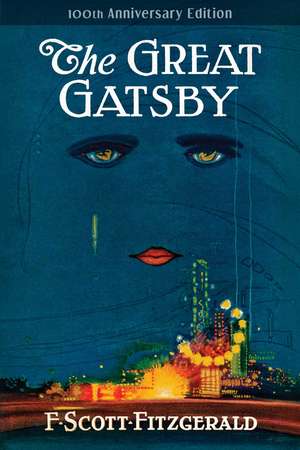 The Great Gatsby: 100th Anniversary Edition (The Original 1925 Classic) de F. Scott Fitzgerald