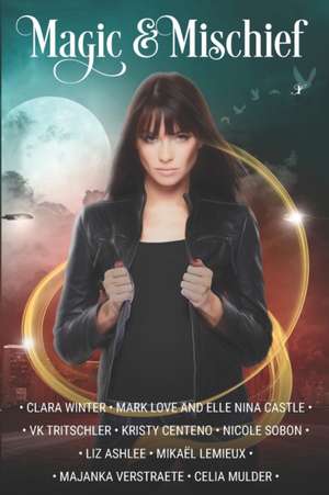 MAGIC & MISCHIEF