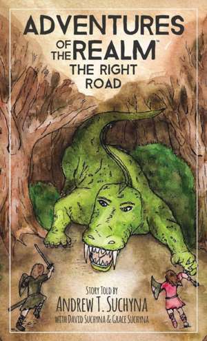 The Right Road de Andrew T. Suchyna