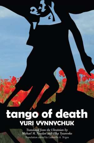 Tango of Death de Yuri Vynnychuk