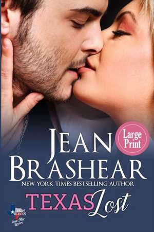 Texas Lost (Large Print Edition) de Jean Brashear