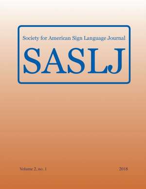 Society for American Sign Language Journal de Jody H Cripps