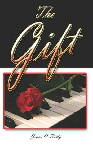 The Gift de Jeane C. Batty