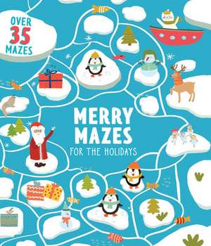 Merry Mazes for the Holidays de Clever Publishing