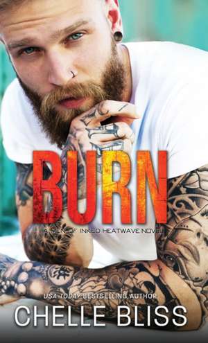 Burn de Chelle Bliss