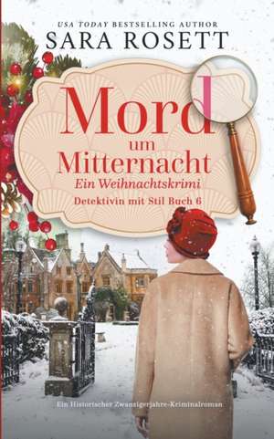 Mord um Mitternacht de Sara Rosett