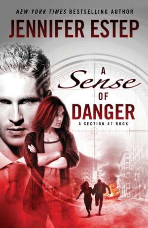 A Sense of Danger de Jennifer Estep