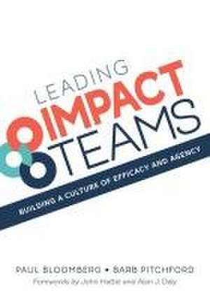 Leading Impact Teams de Paul Bloomberg