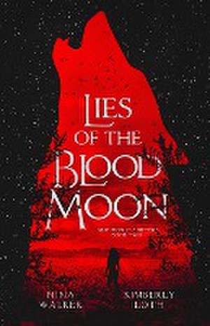 Lies of the Blood Moon de Nina Walker