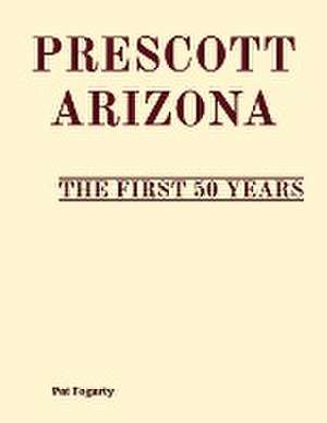 PRESCOTT ARIZONA de Fogarty