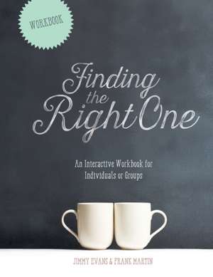 Evans, J: Finding The Right One